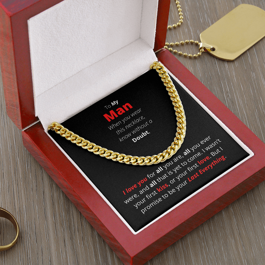 To My Man | Last Everything | Cuban Link Chain Necklace |